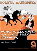 Wojna polsko-ruska pod flagą biało czerwoną - audiobook