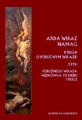 Arda Wiraz Namag. Księga o pobożnym Wirazie. Pobożnego Wiraza wędrówka po niebie i piekle - audiobooki