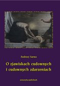 O zjawiskach cudownych i cudownych zdarzeniach - audiobooki
