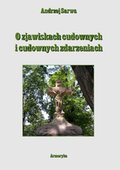O zjawiskach cudownych i cudownych zdarzeniach - ebooki