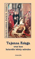 Inne: Tajemna księga oraz inne katarskie pisma sakralne - ebook