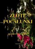 ebooki: ZŁOTE POCAŁUNKI. OPOWIEŚCI NIEZWYKŁE - ebook