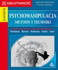 Psychomanipulacja. Metody i techniki - ebooki