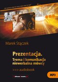 Prezentacja. Trema i komunikacja niewerbalna - audiobooki