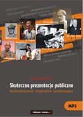 Sztuka skutecznej prezentacji. Komunikatywnie - oryginalnie - przekonująco - audiobooki