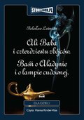 Ali Baba i czterdziestu zbójców. O Aladynie i lampie cudownej. - audiobooki