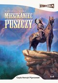 Mieszkaniec puszczy - audiobooki