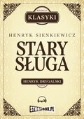 Stary sługa. Hania. Selim Mirza - audiobooki