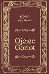 Naukowe i akademickie: Ojciec Goriot - ebook