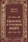 Opowieść o wiernym pająku - ebooki
