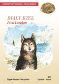 Lektury szkolne, opracowania lektur: BIAŁY KIEŁ - JACK LONDON - audiobook