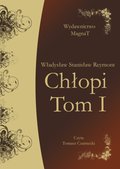 Literatura piękna, beletrystyka: Chłopi tom I - audiobook