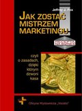 Biznes: Jak zostać mistrzem marketingu - ebook