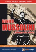 Benito Mussolini… jakiego nie znamy - audiobooki