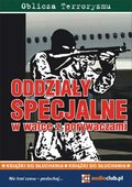Oddziały specjalne w walce z porywaczami - audiobooki