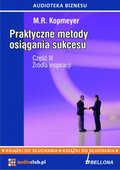 „Źródła inspiracji”. Praktyczne metody osiągania sukcesu. Część 3  - audiobooki