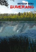 Dokument, literatura faktu, reportaże, biografie: Bumerang - ebook