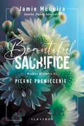 Beautiful Sacrifice. Piękne poświęcenie - ebook