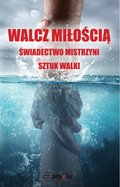 Duchowość i religia: Walcz miłością - ebook