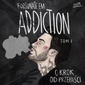 Addiction. O krok od przepaści. Tom 1 - audiobook