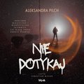 Nie dotykaj - audiobooki