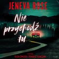 Nie przychodź tu - audiobooki