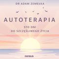 Autoterapia. Sto dni do szczęśliwego życia - audiobook