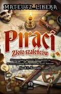 Piraci. Złoto szaleńców - ebooki
