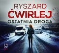 Ostatnia droga - audiobook