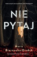 Nie pytaj - ebook