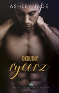 Okrutny rycerz. Tom 2 - ebook