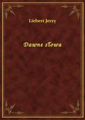 Dawne słowa - ebook