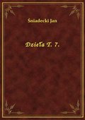 Dzieła T. 7. - ebook