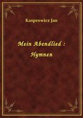 Mein Abendlied : Hymnen - ebook