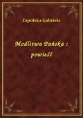 Modlitwa Pańska : powieść - ebook