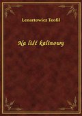 Na liść kalinowy - ebook