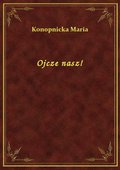 Ojcze nasz! - ebook