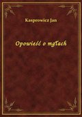 Opowieść o mgłach - ebook