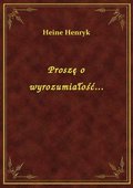 Proszę o wyrozumiałość... - ebook