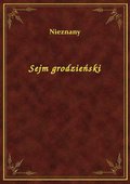 Sejm grodzieński - ebook