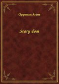 Stary dom - ebook