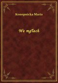 We mgłach - ebook