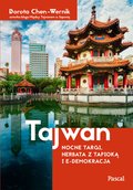 Tajwan. Nocne targi, herbata z tapioką i e-demokracja - ebooki