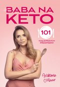 Baba na keto. 101 najlepszych przepisów - ebooki