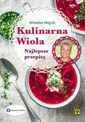 Kulinarna Wiola. Najlepsze przepisy - ebooki
