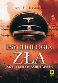 Psychologia zła. Jak Hitler omamił umysły - ebooki