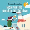 Moje wielkie greckie morderstwo - audiobook