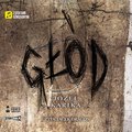 Głód - audiobooki