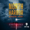 North Harbor. Morderstwo i przemyt - audiobooki