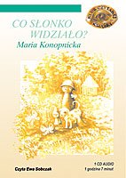 : CO SŁONKO WIDZIAŁO - audiobook